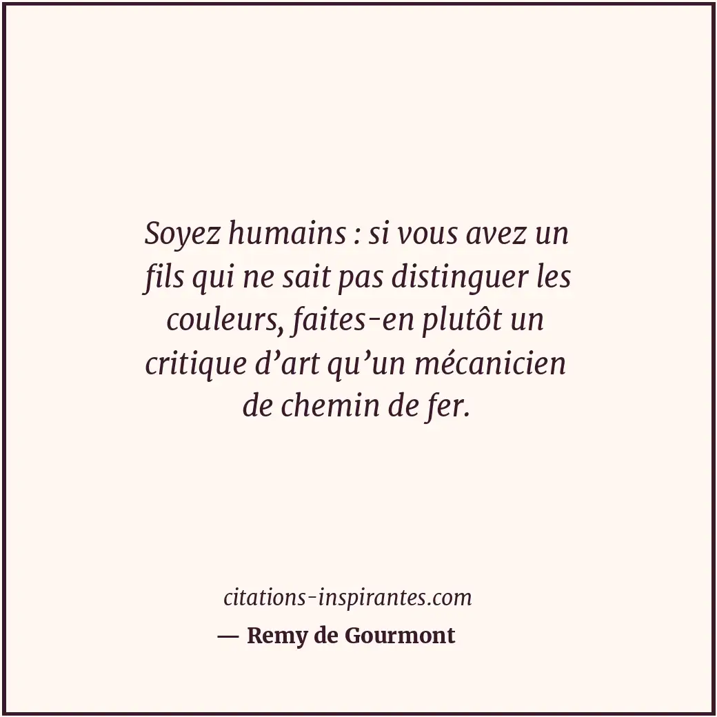 Citation de Remy de Gourmont