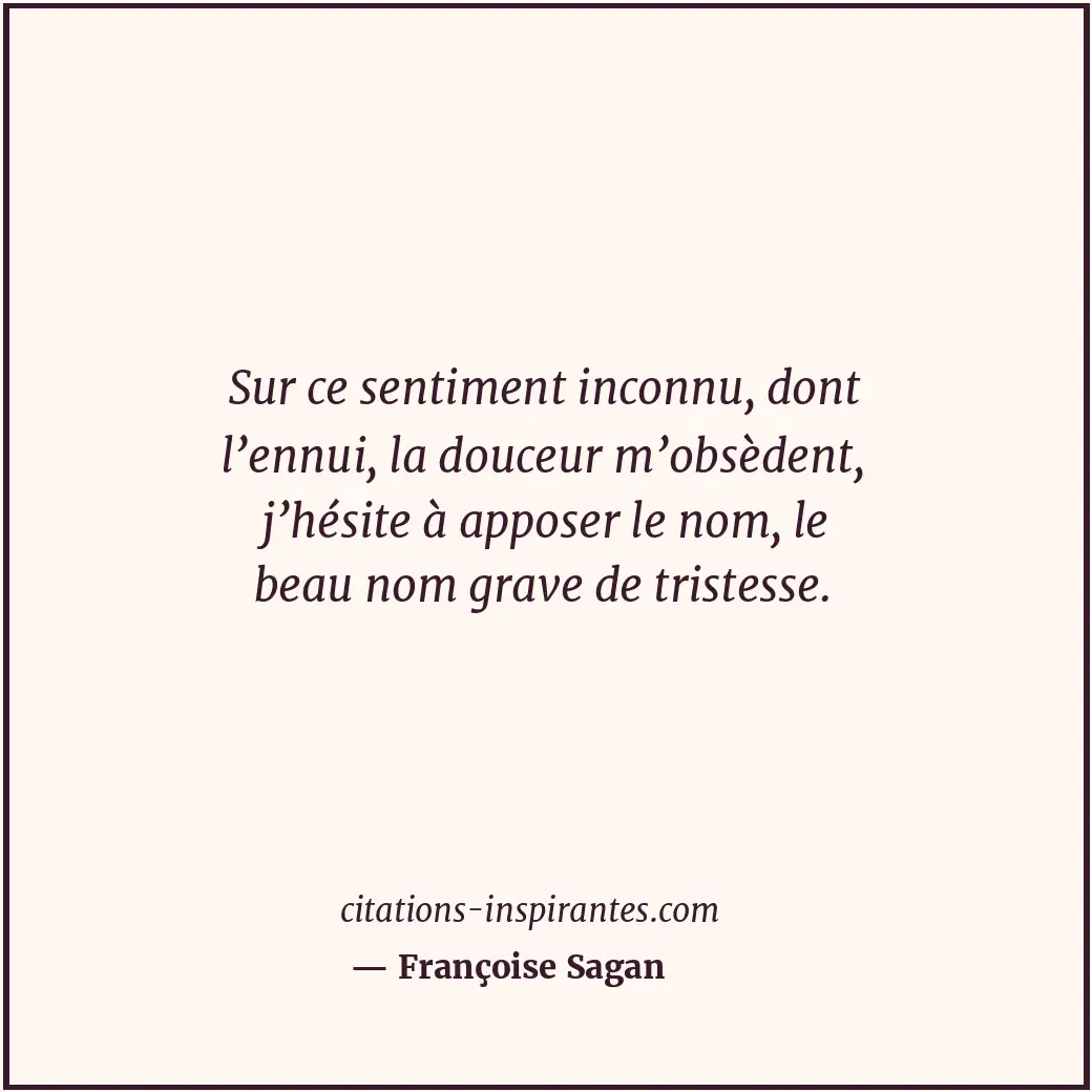 Citation de Françoise Sagan