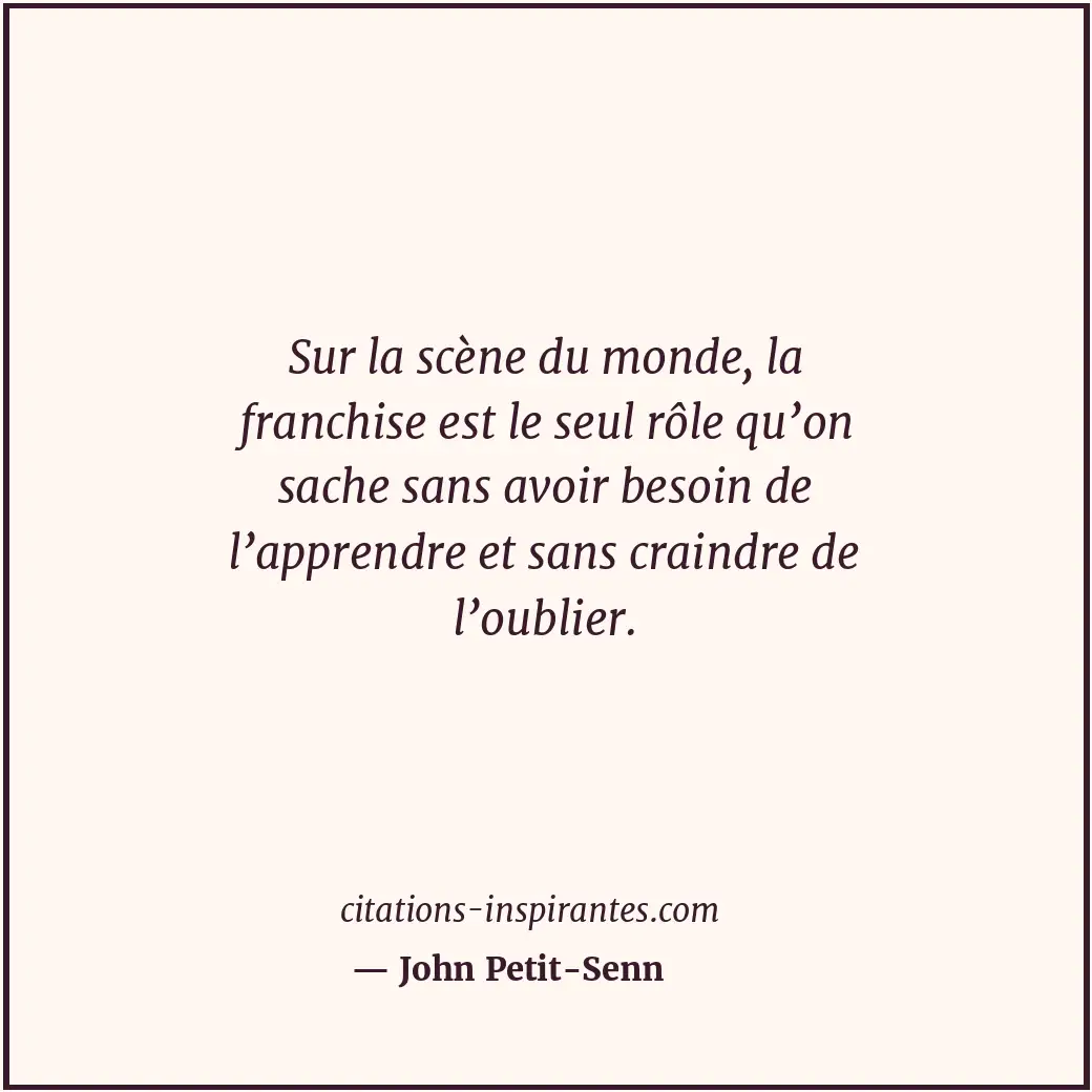 Citation de John Petit-Senn