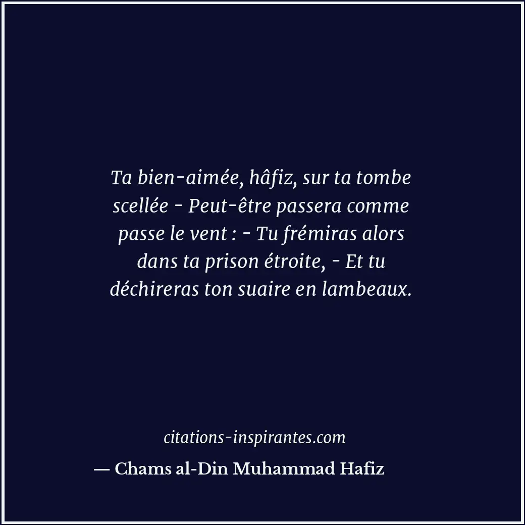 Citation de Chams al-Din Muhammad Hafiz