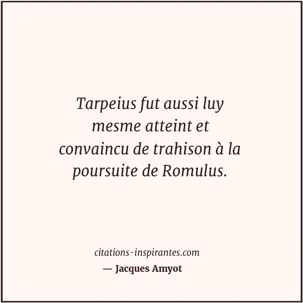 Citation de Jacques Amyot