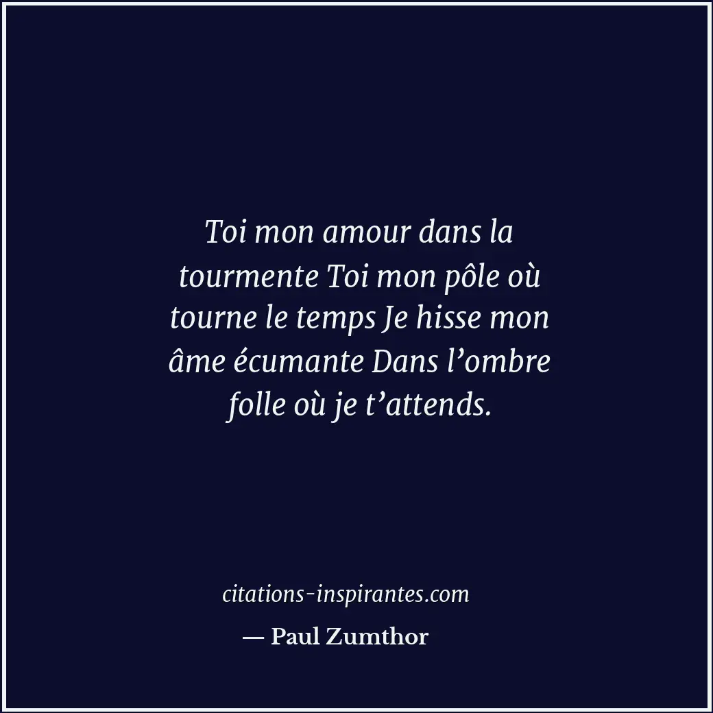 Citation de Paul Zumthor