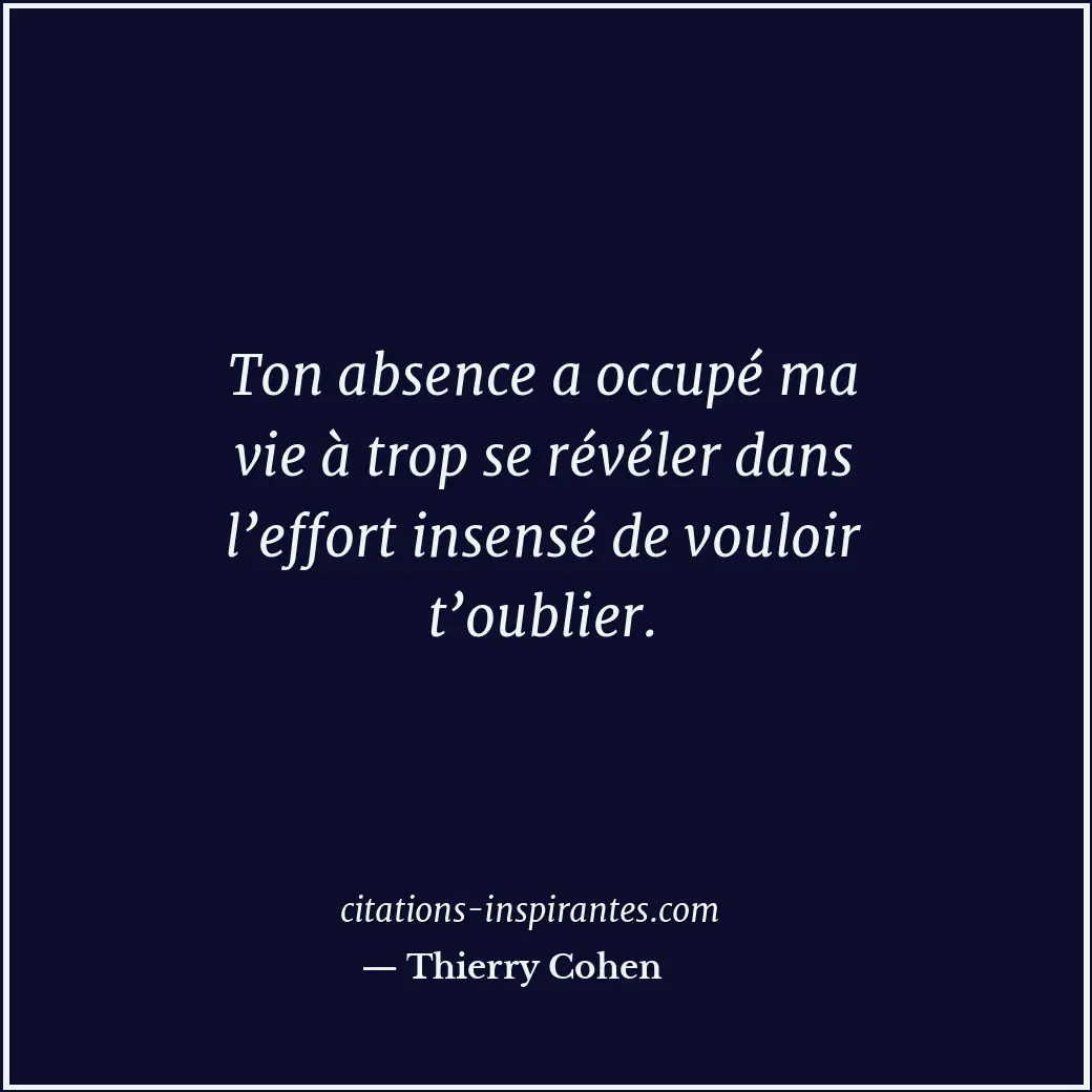 Citation de Thierry Cohen