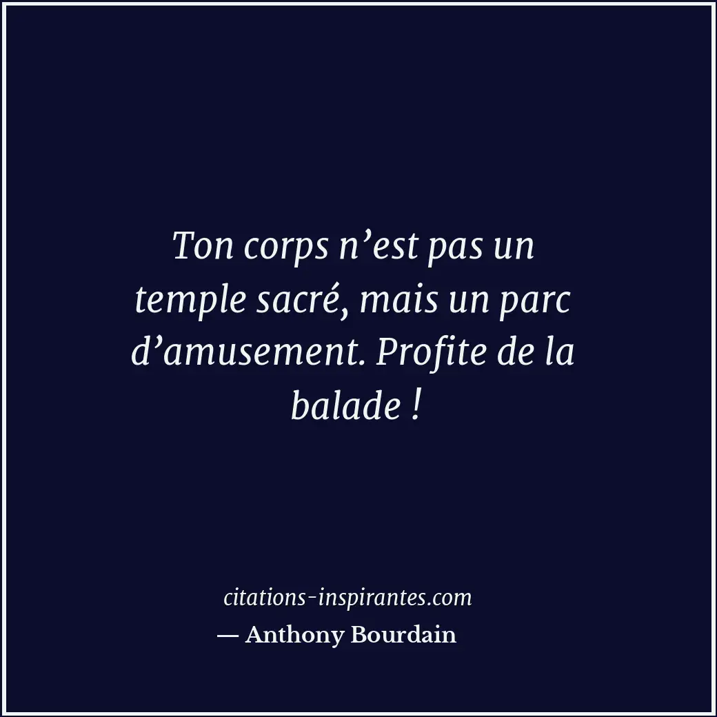 Citation de Anthony Bourdain