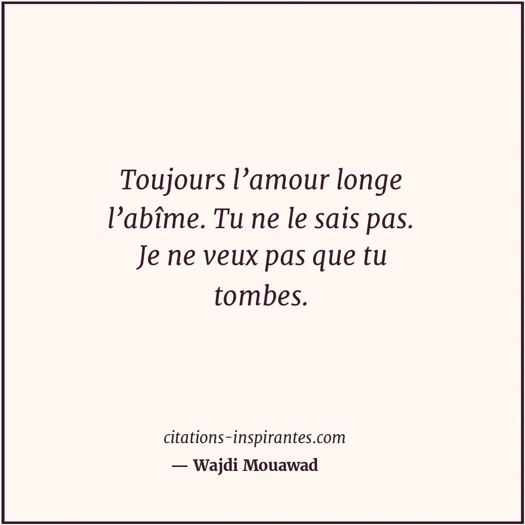 Citation de Wajdi Mouawad