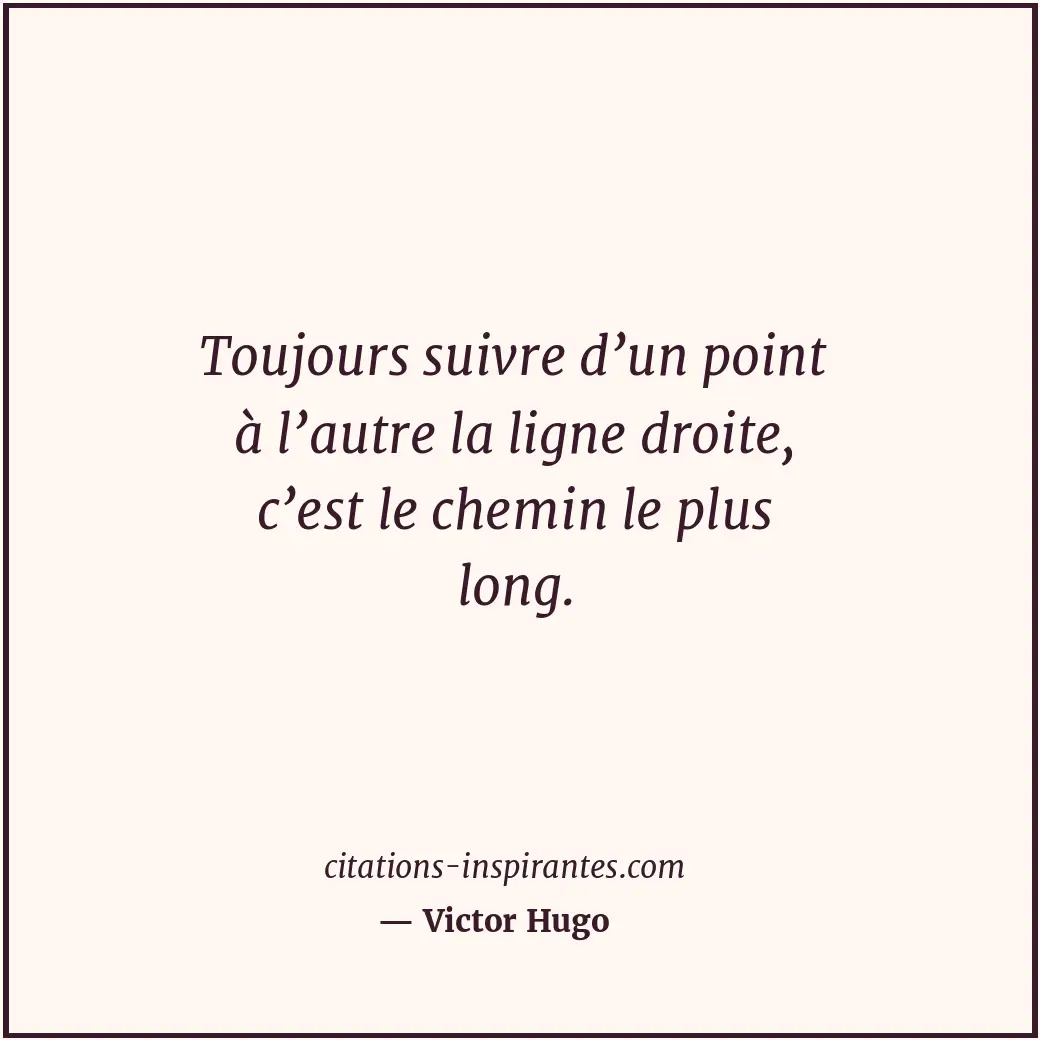 Citation de Victor Hugo