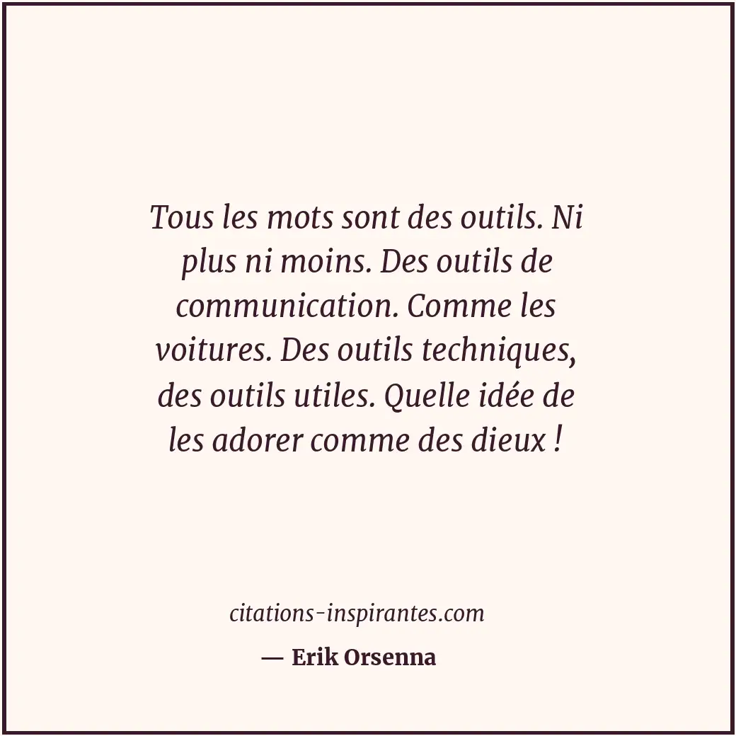 Citation de Erik Orsenna