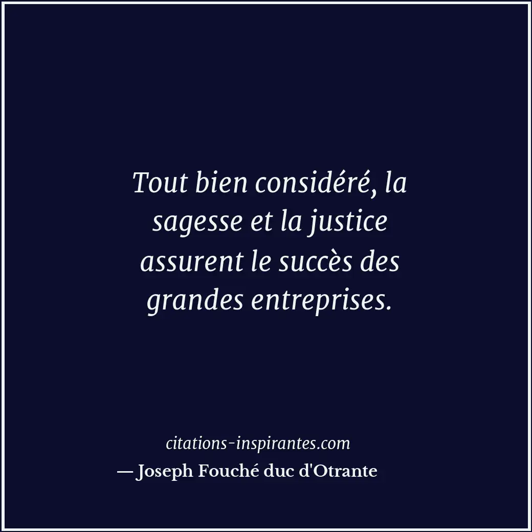 Citation de Joseph Fouché duc d'Otrante