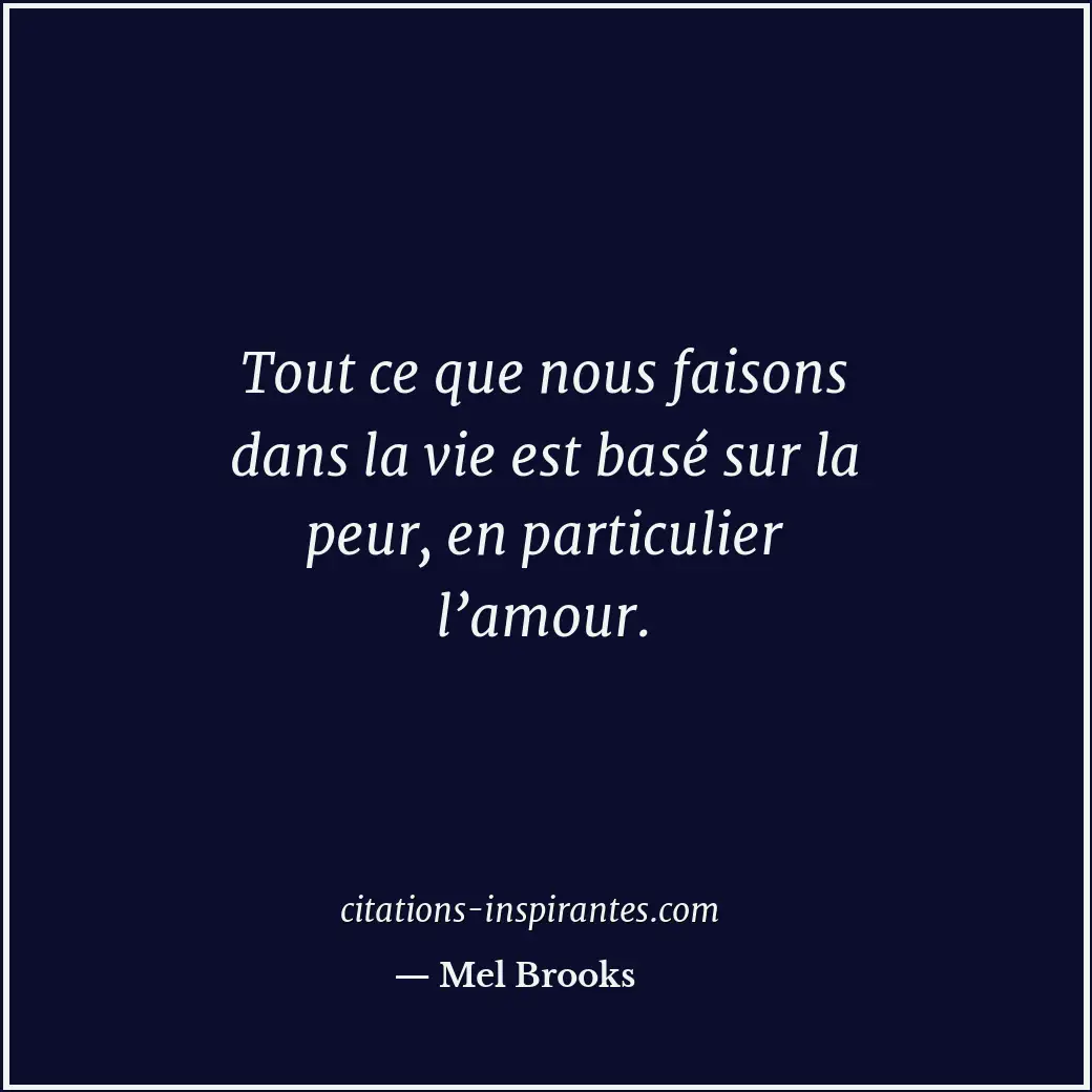 Citation de Mel Brooks