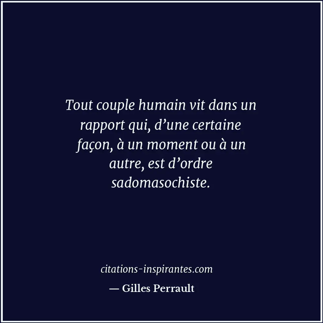 Citation de Gilles Perrault