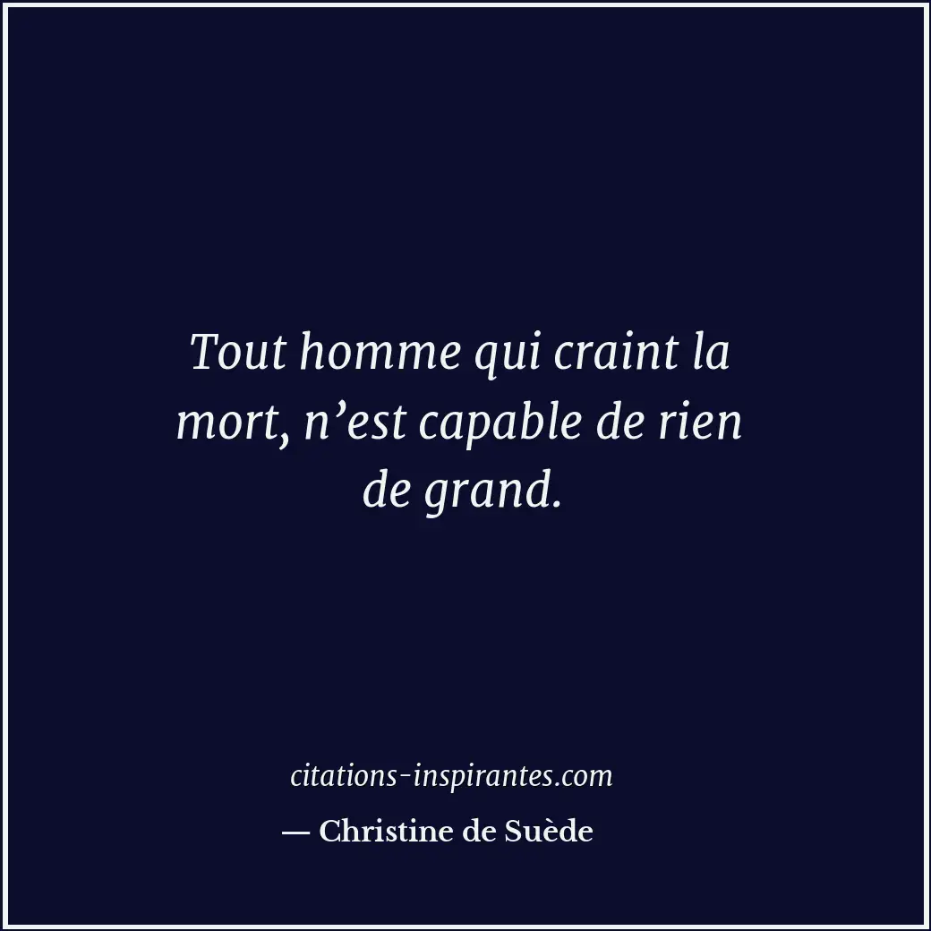 Citation de Christine de Suède