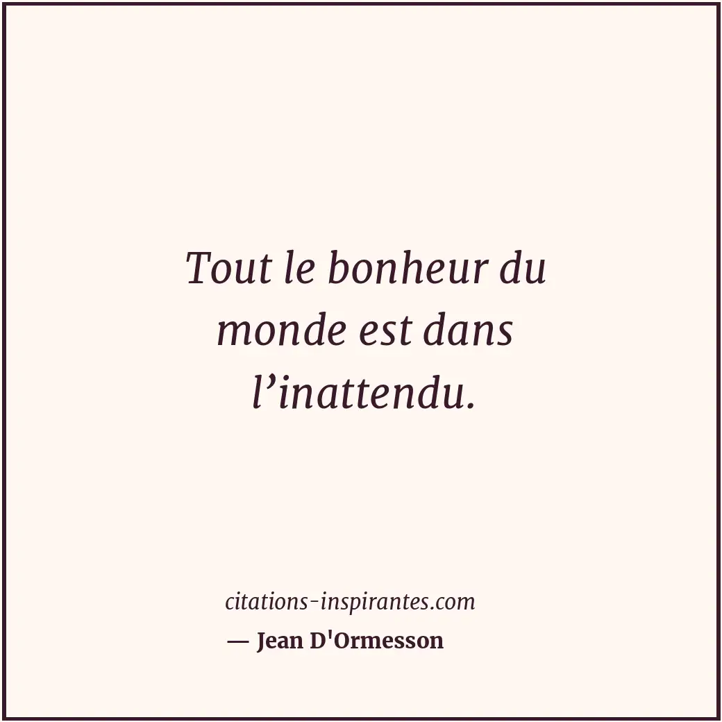 Citation de Jean D'Ormesson