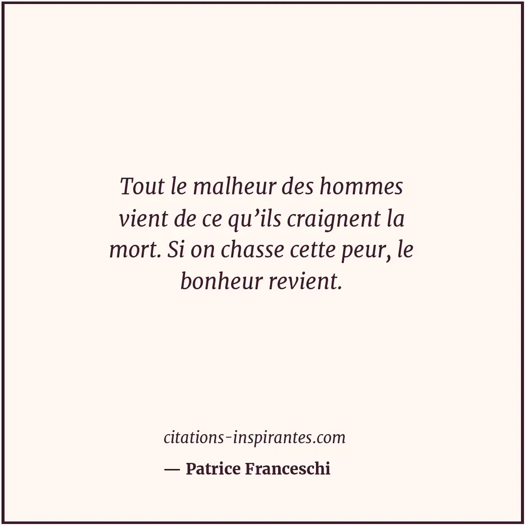 Citation de Patrice Franceschi