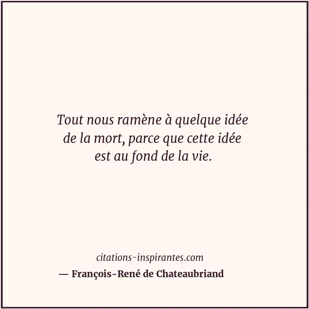 Citation de François-René de Chateaubriand