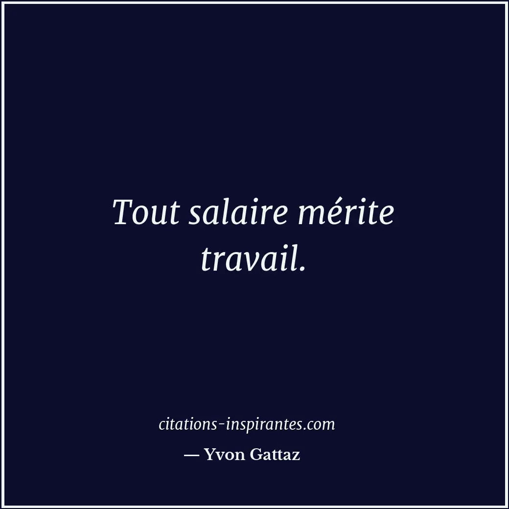 Citation de Yvon Gattaz