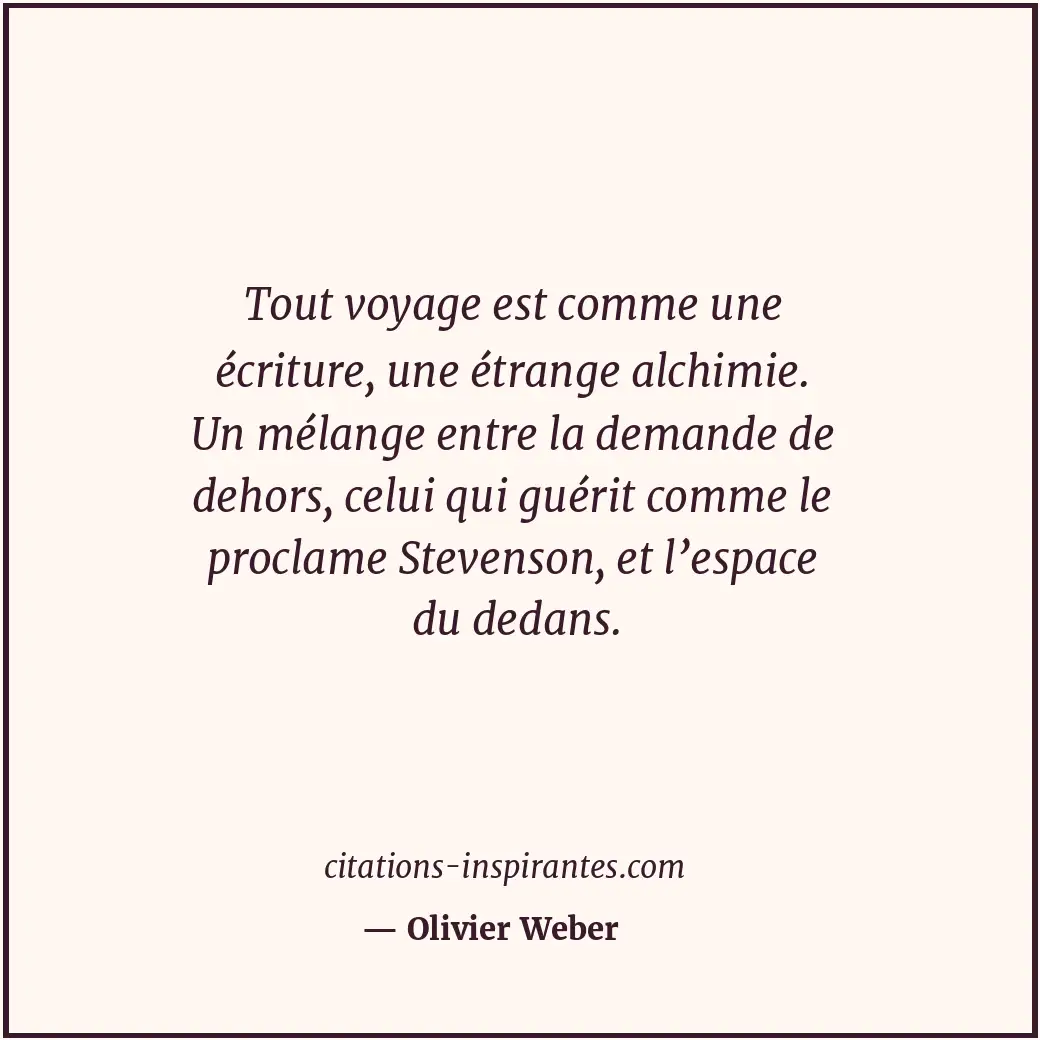 Citation de Olivier Weber
