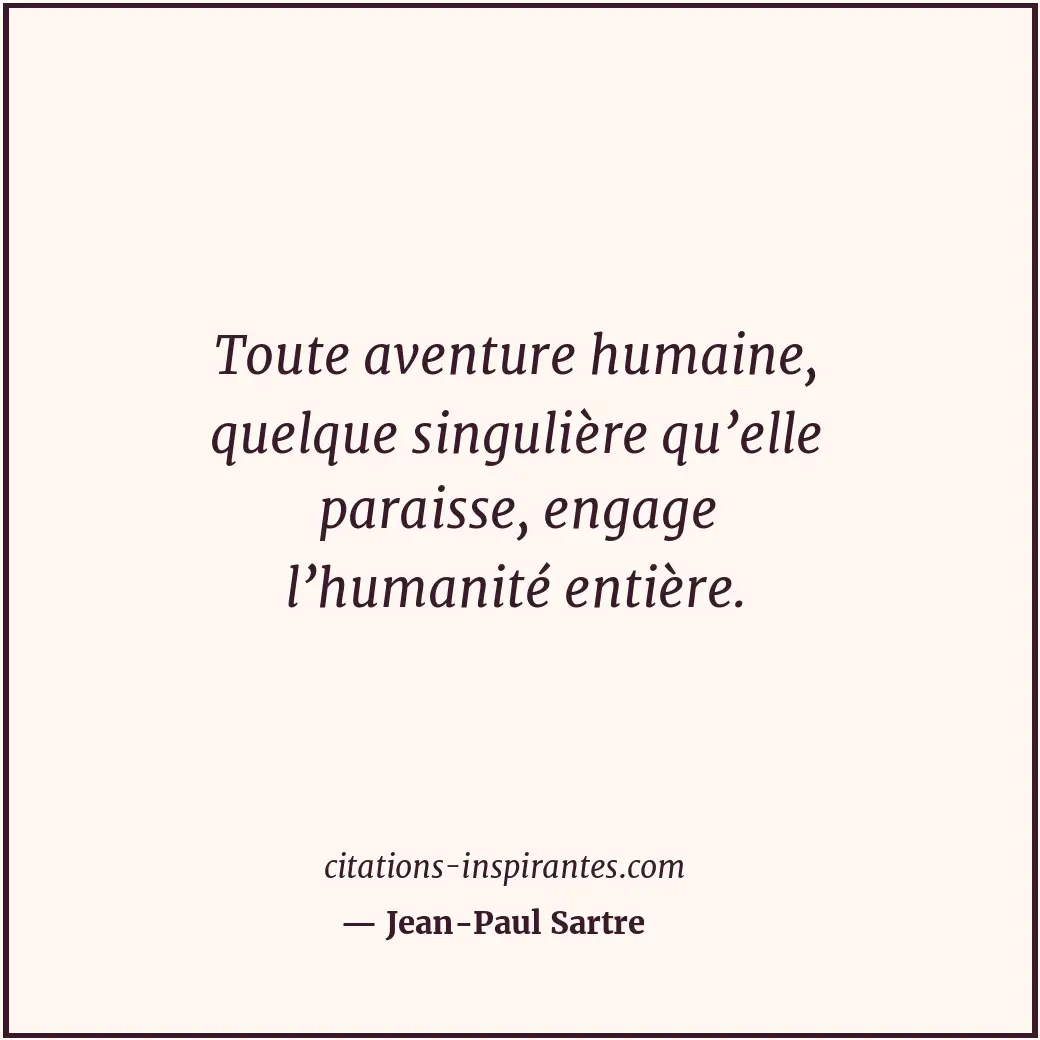 Citation de Jean-Paul Sartre