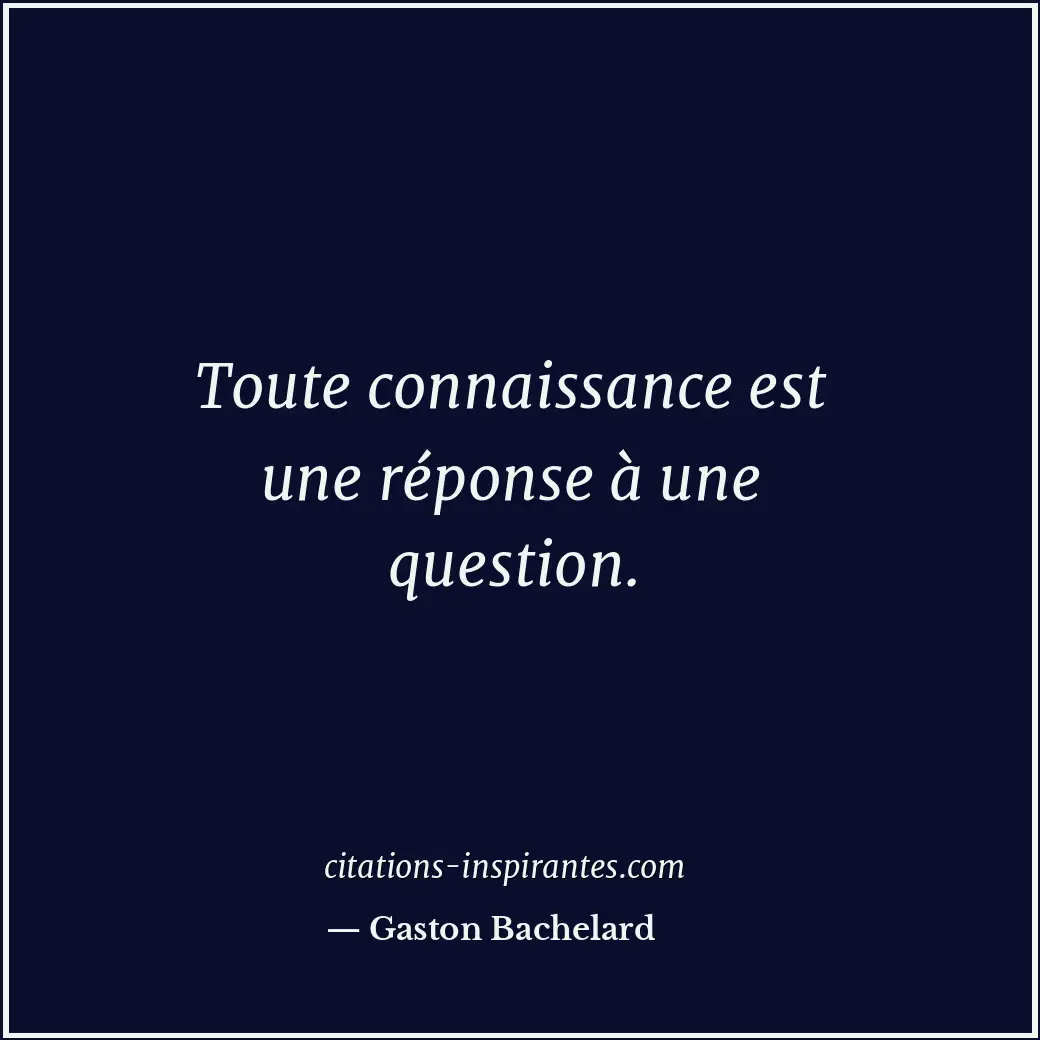 Citation de Gaston Bachelard