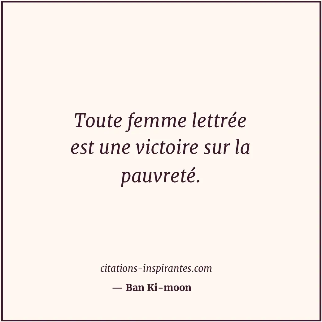 Citation de Ban Ki-moon