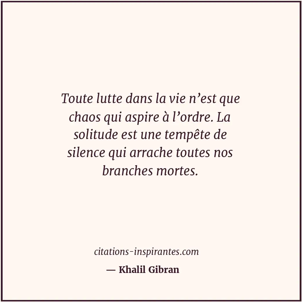 Citation de Khalil Gibran
