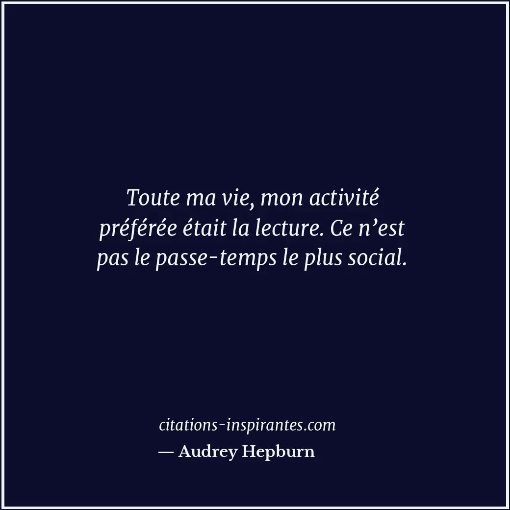 Citation de Audrey Hepburn