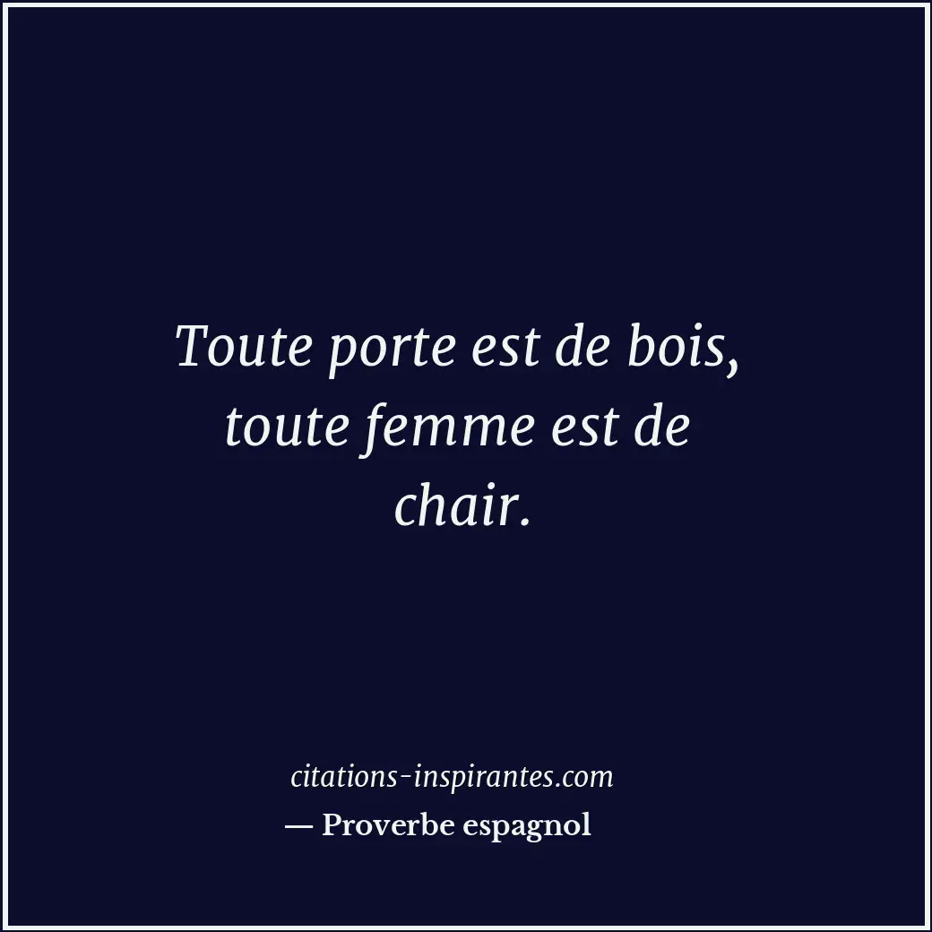 Citation de Proverbe espagnol