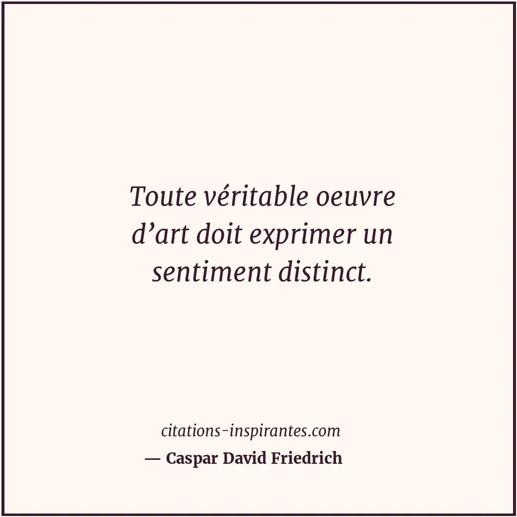 Citation de Caspar David Friedrich
