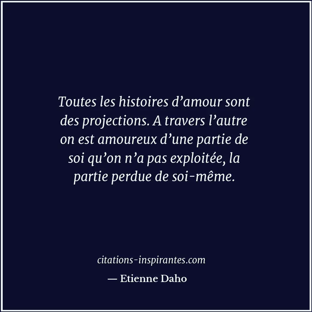 Citation de Etienne Daho