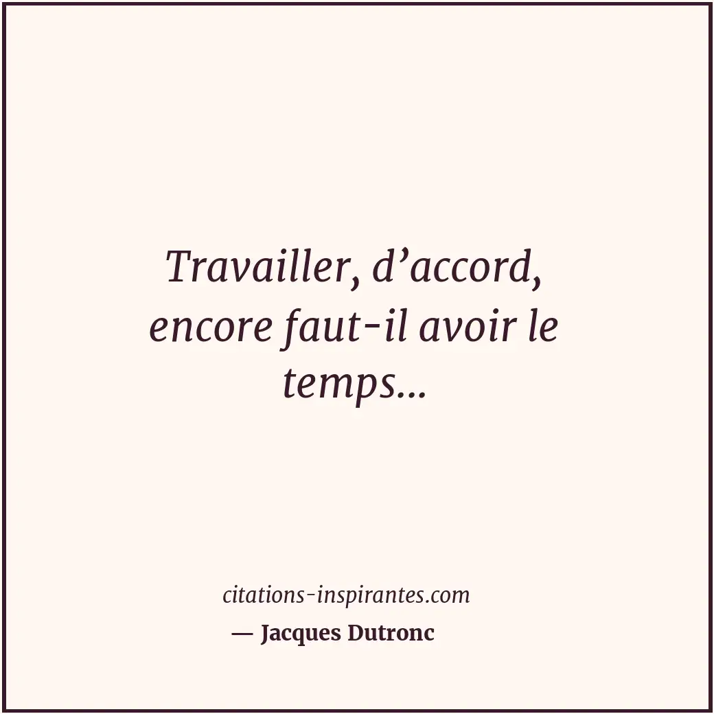 Citation de Jacques Dutronc