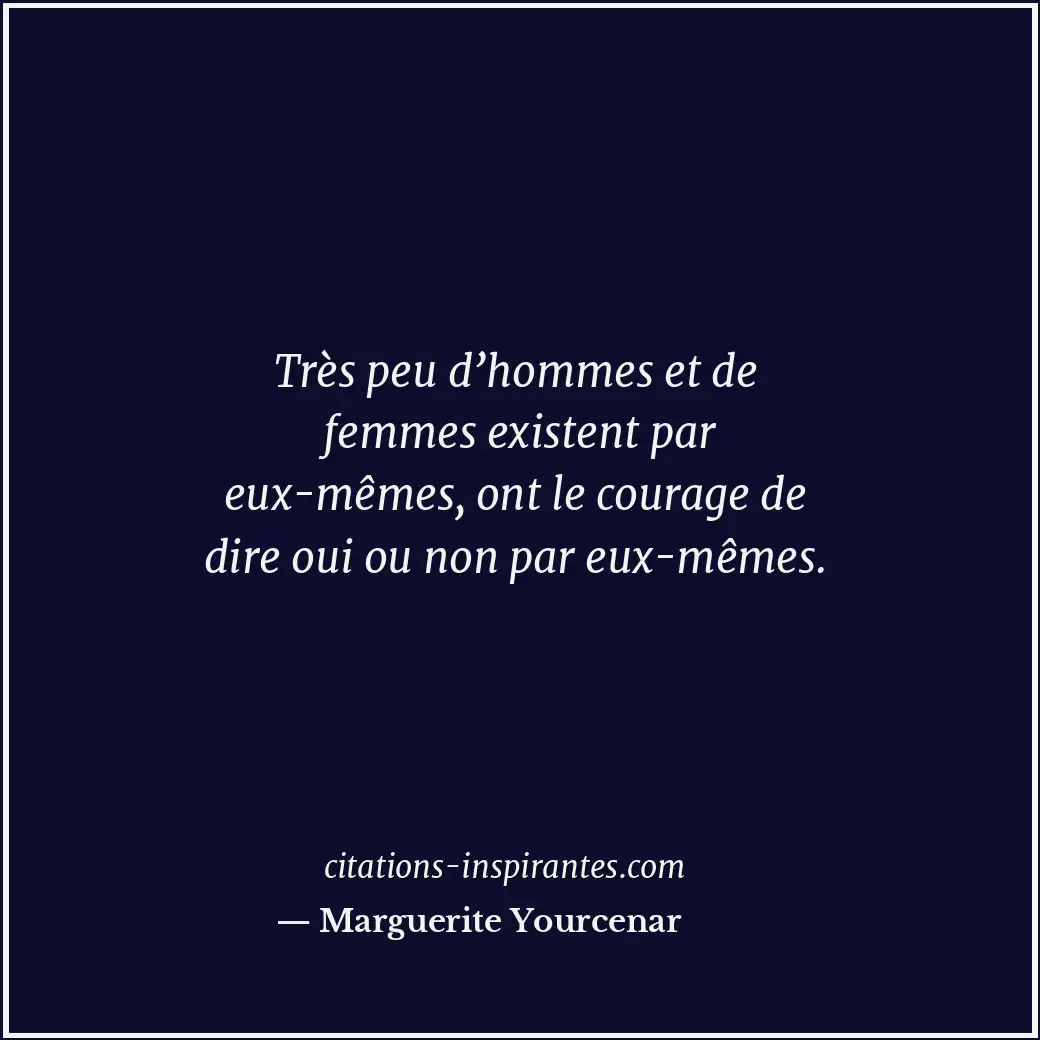 Citation de Marguerite Yourcenar