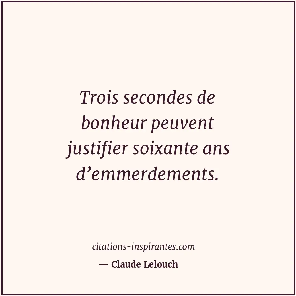 Citation de Claude Lelouch