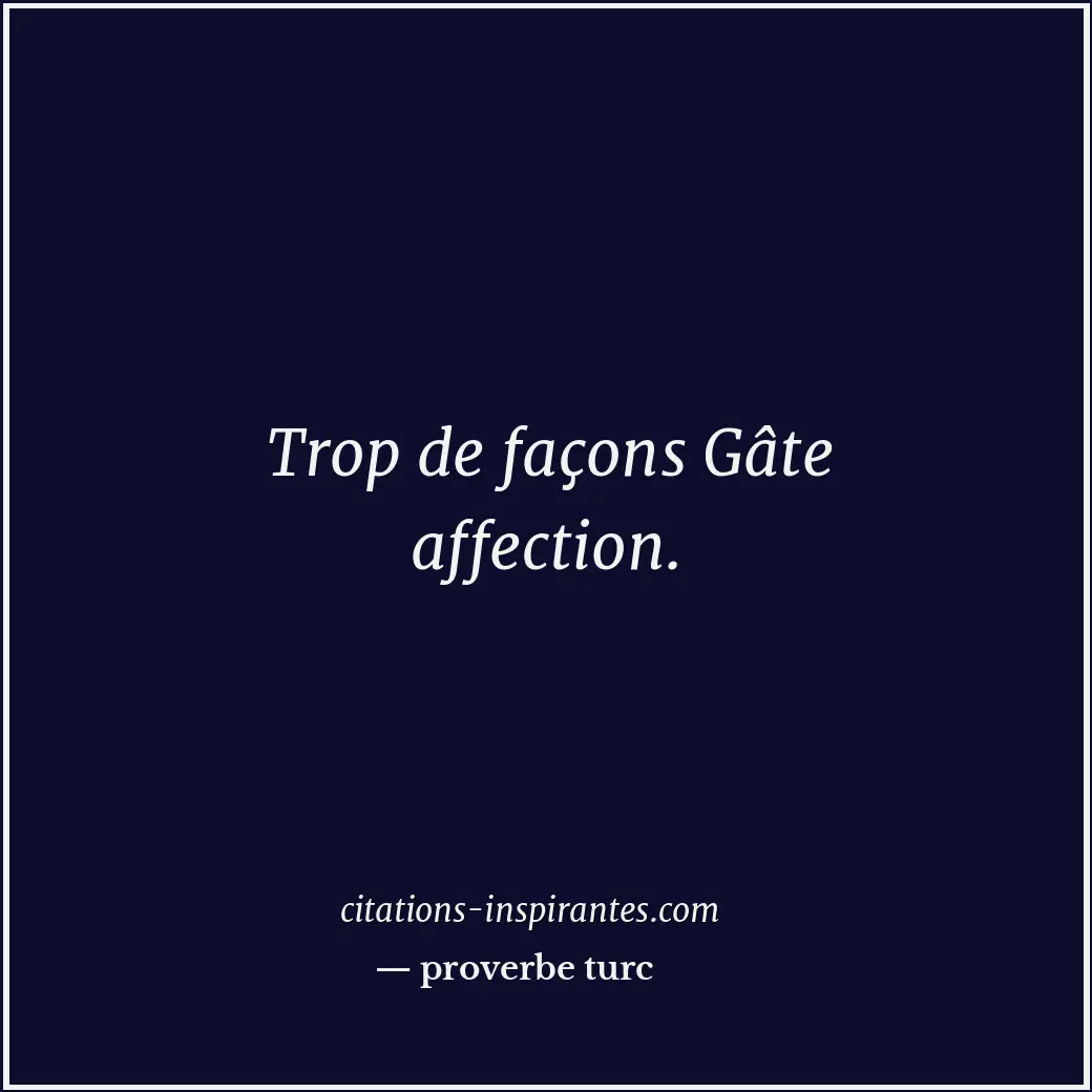 Citation de proverbe turc