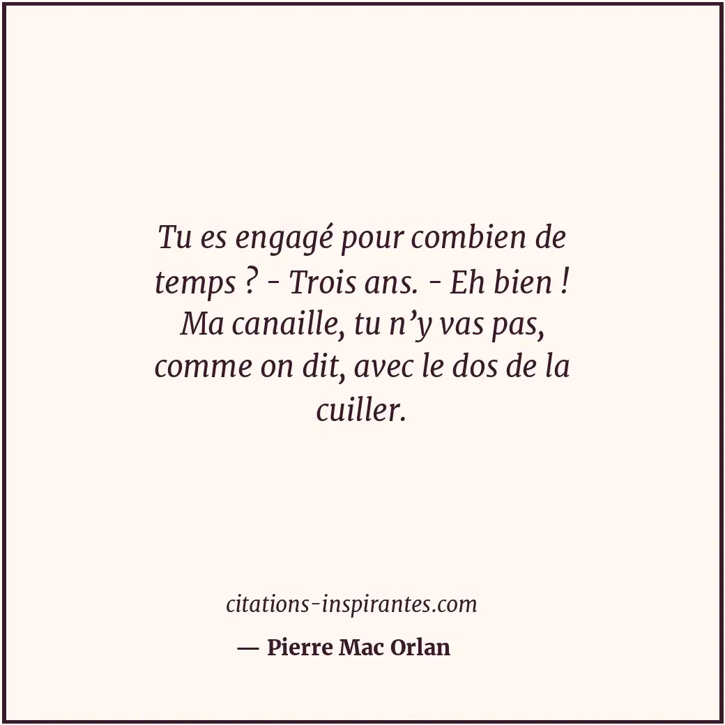 Citation de Pierre Mac Orlan