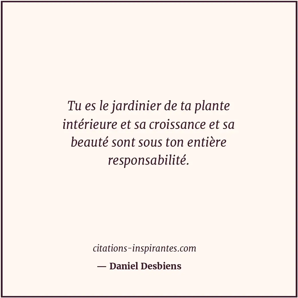 Citation de Daniel Desbiens