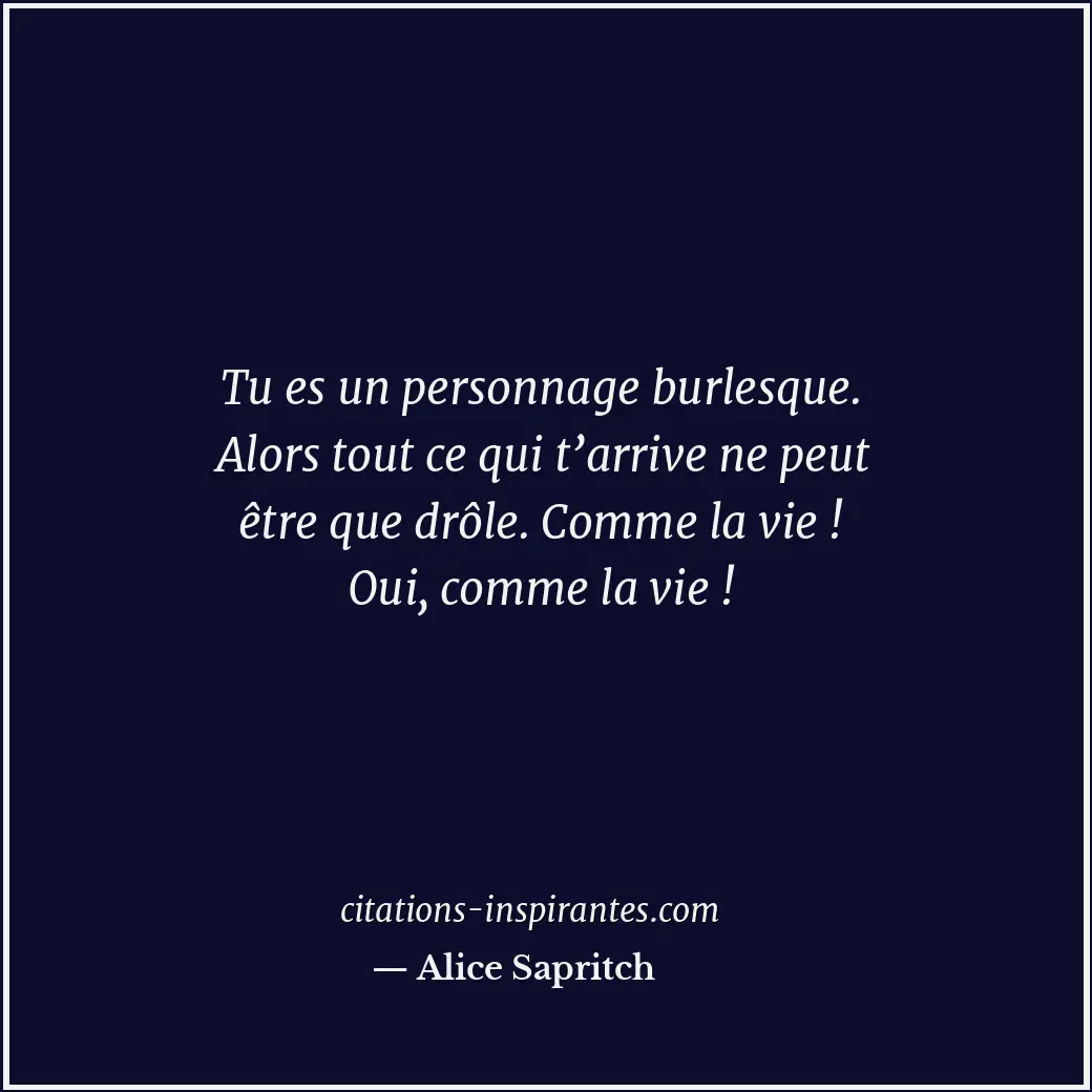 Citation de Alice Sapritch
