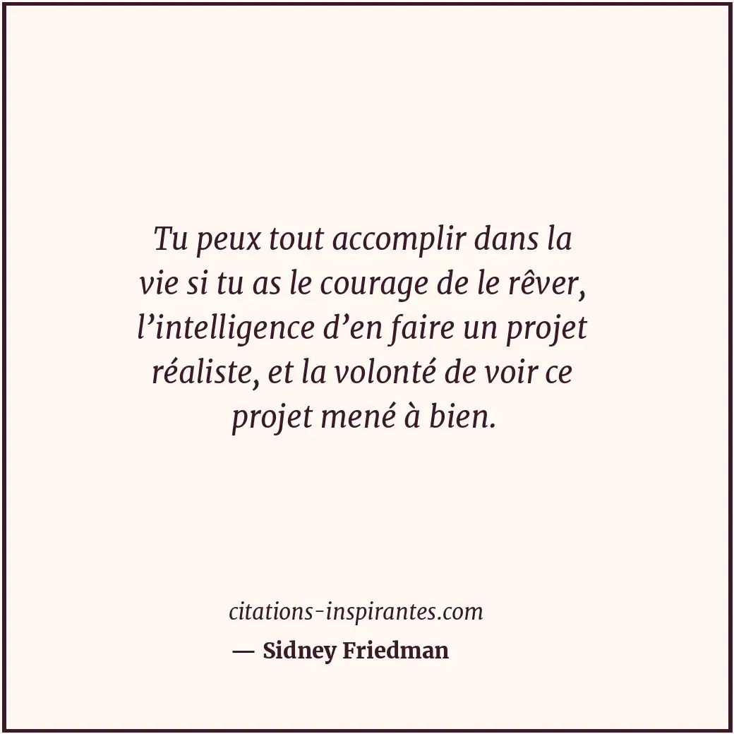 Citation de Sidney Friedman