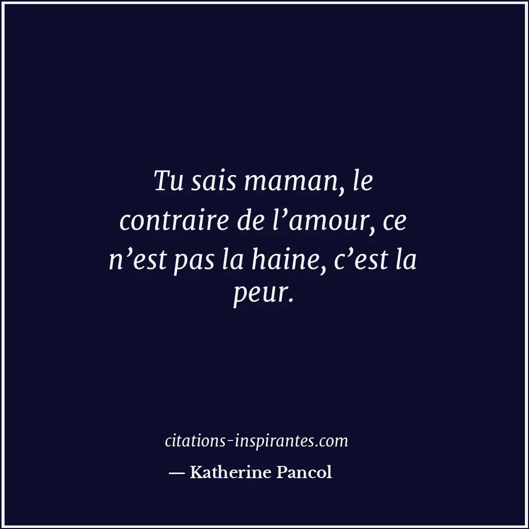 Citation de Katherine Pancol