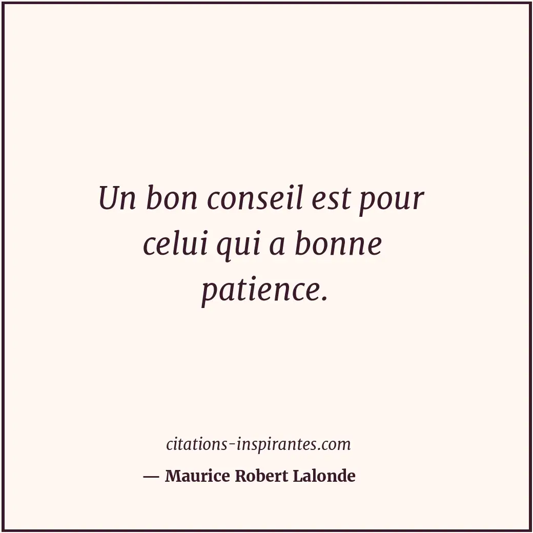 Citation de Maurice Robert Lalonde