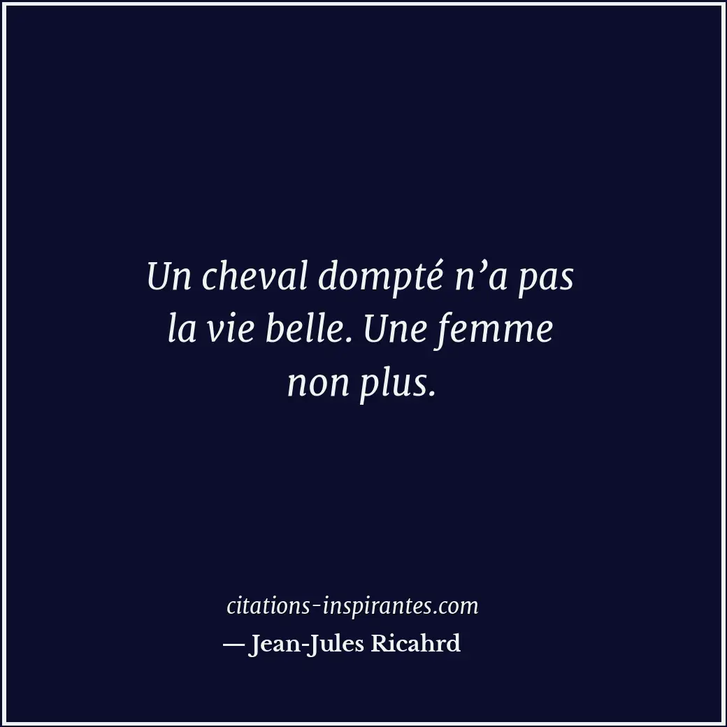 Citation de Jean-Jules Ricahrd
