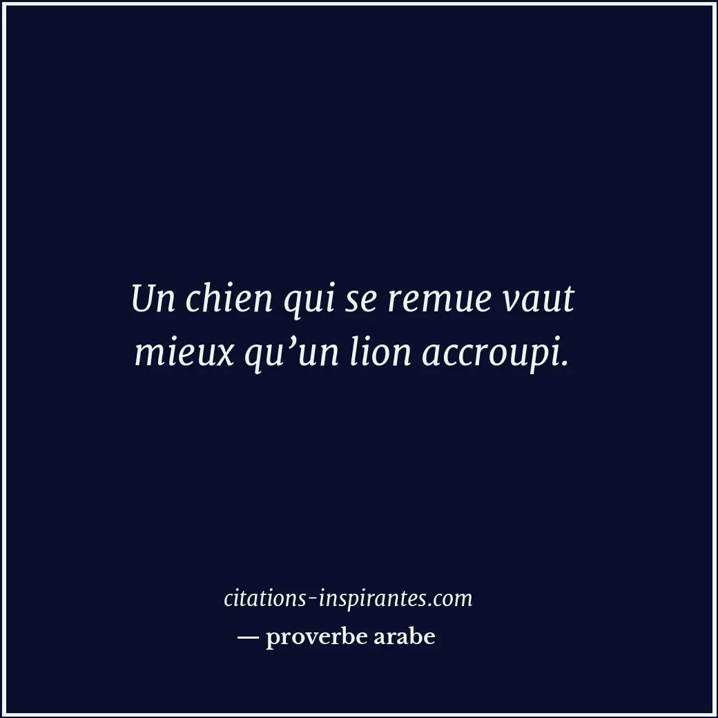 Citation de proverbe arabe