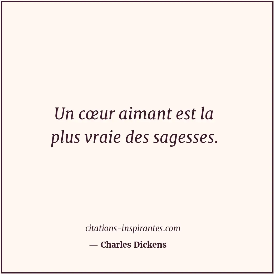 Citation de Charles Dickens