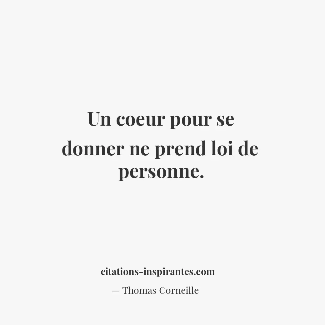Citation de Thomas Corneille