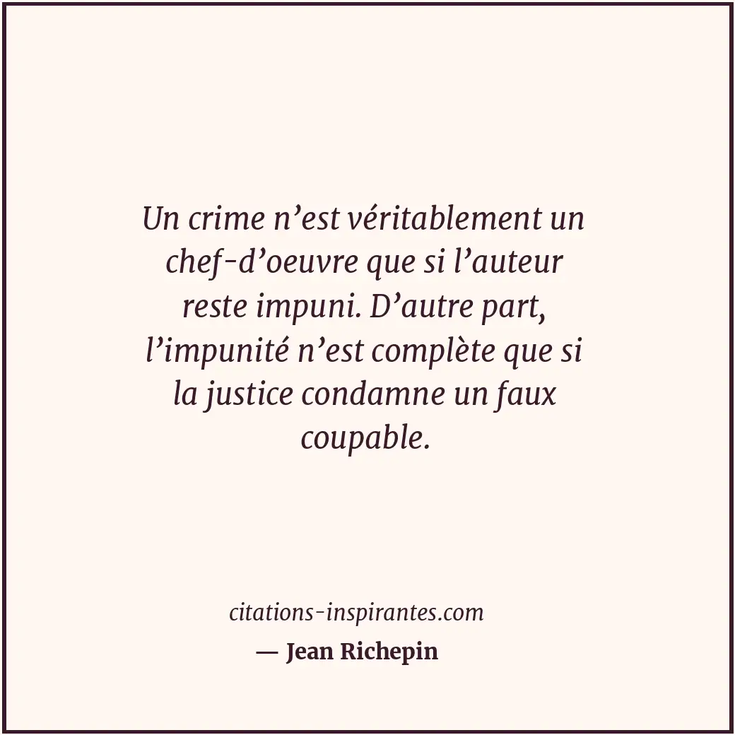 Citation de Jean Richepin