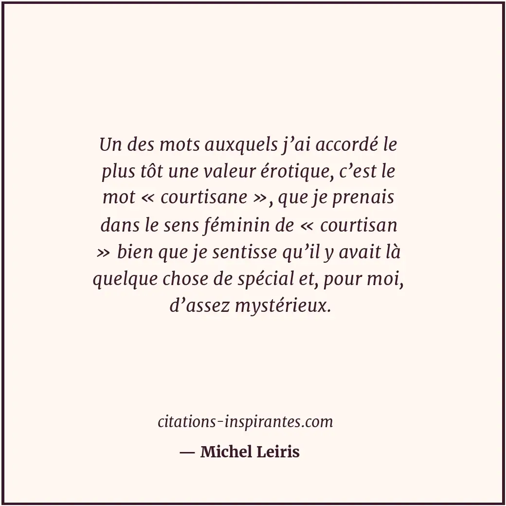 Citation de Michel Leiris