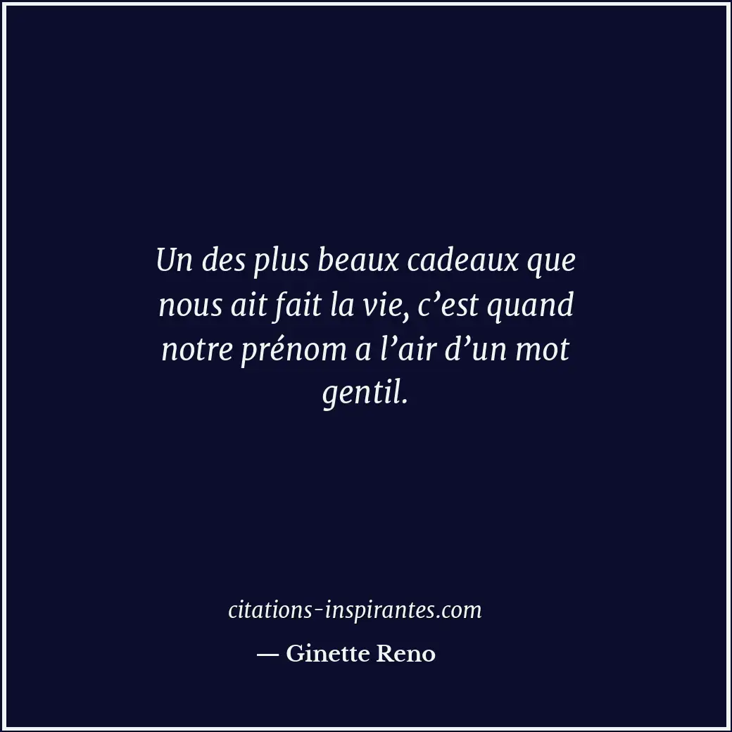 Citation de Ginette Reno