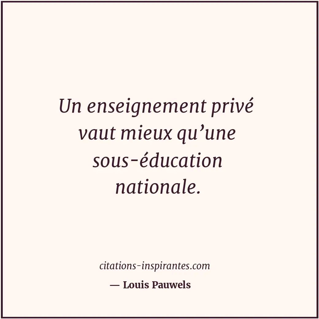 Citation de Louis Pauwels
