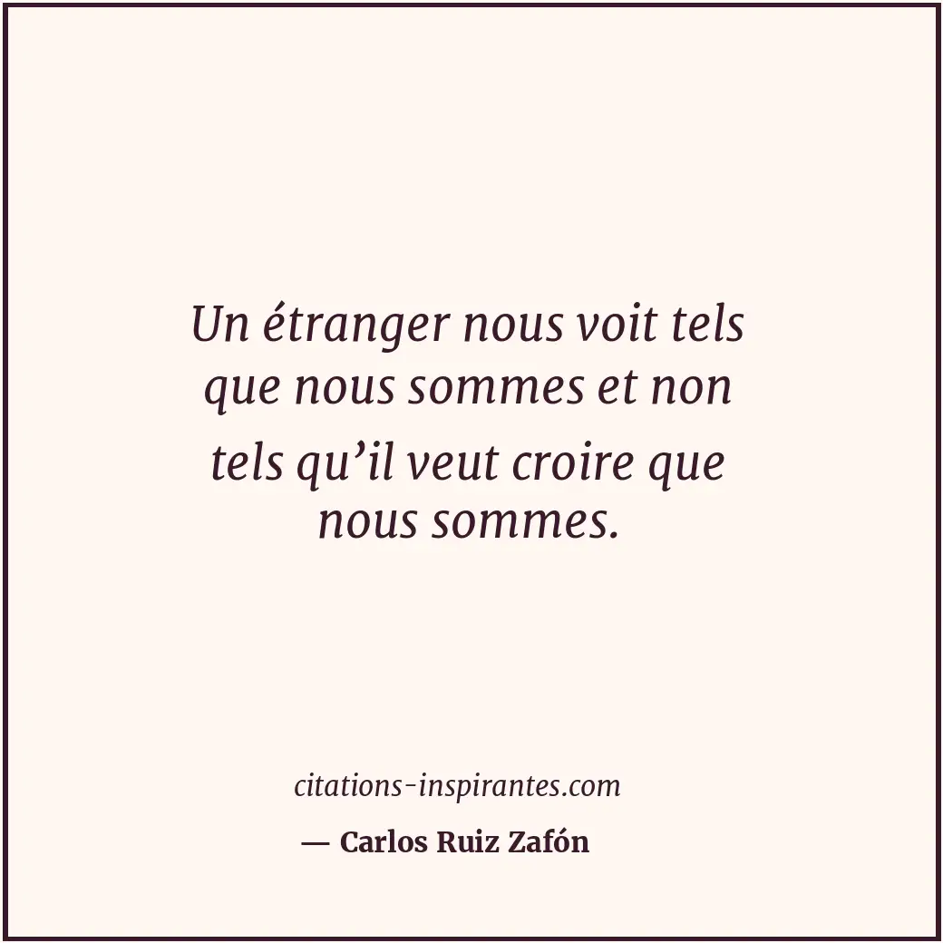 Citation de Carlos Ruiz Zafón