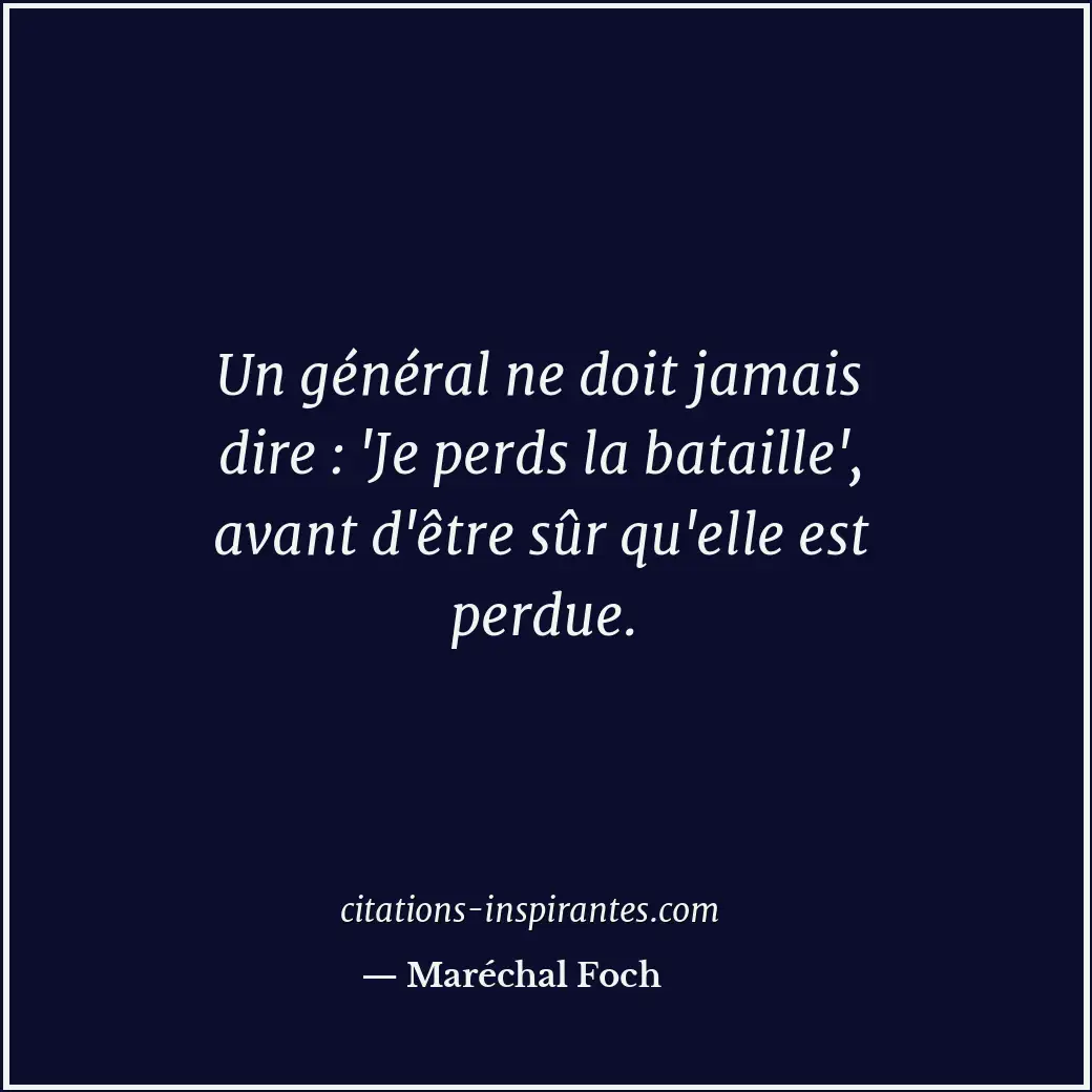 Citation de Maréchal Foch