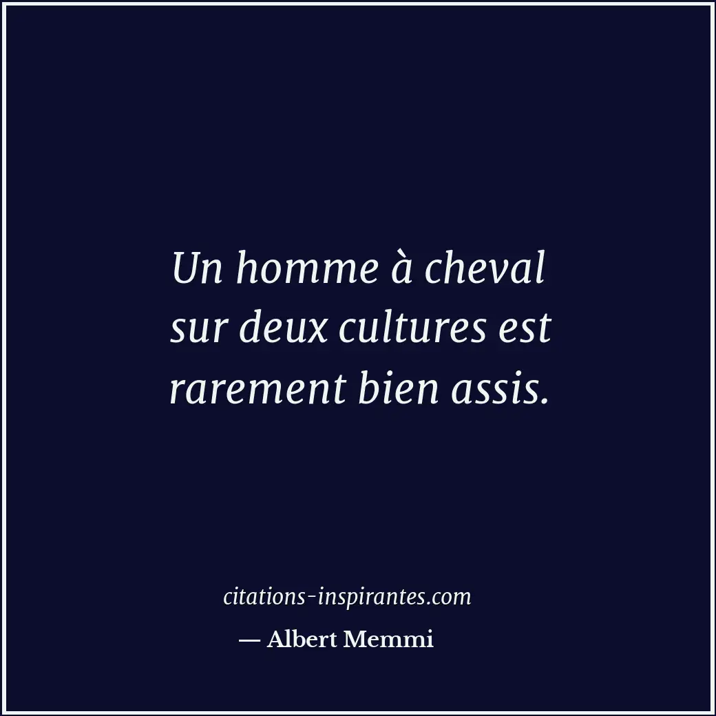 Citation de Albert Memmi