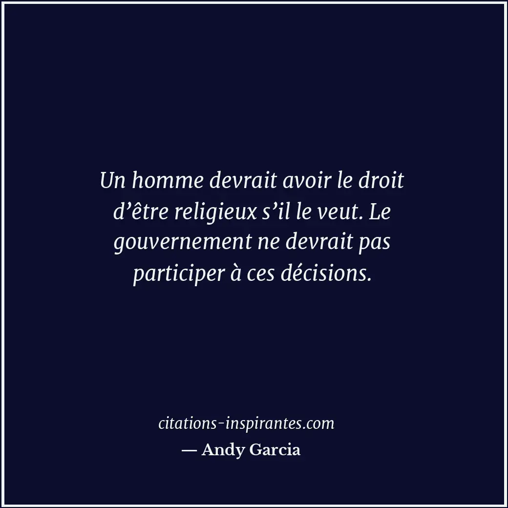 Citation de Andy Garcia